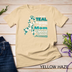 CÁNCER CERVICAL I Wear Teal White For My Mom Camiseta Sudadera