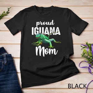 Proud Iguana Mom Lizard Lover T-Shirt Sweatshirt