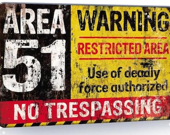 Warning - Area 51 Restricted Area No Trespassing Retro Vintage Metal Sign - 8x12 Inch