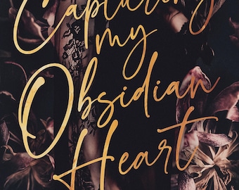 Capturing My Obsidian Heart signed PB