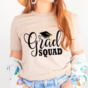 Grad Squad Shirt, Graduation Shirt, Grad Trip Shirt, Graduate Of Tee Celebration Gift, Family of Graduate Shirt, Last Day of School Shirt