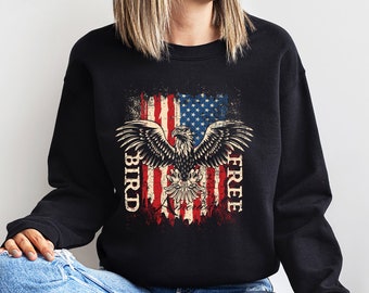 Free Bird Sweatshirt, 4th of July, Eagle Sweatshirt