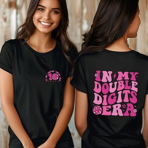 In My Double Digits Era Shirt, 10 Year Old Birthday Gift, Ten Birthday Tshirt, Birthday Girl Tee, 10th Birthday Gift, Gift for Her