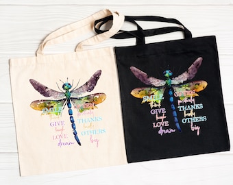 Dragonfly Tote Bag, Inspirational Quote, Floral Design