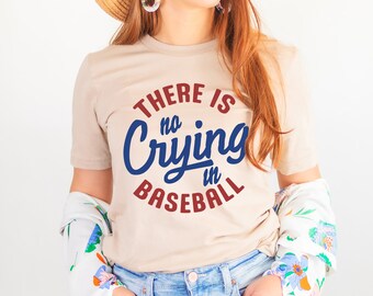 There is No Crying in Baseball Shirt, Baseball Coach Tshirt, Game Day Gift