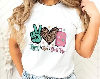 Peace Love Girls Trip Shirt