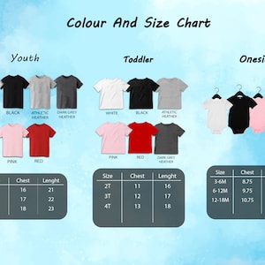 May include: Color and size chart for youth, toddler, and onesie shirts. The chart shows different colors and sizes for each type of shirt, along with chest and length measurements in inches.