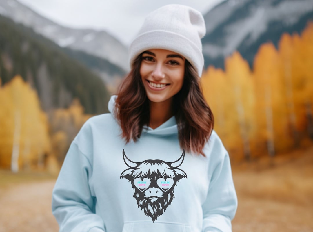 Highland Cow Feelin Cute Scottish Highland Cow Hoodie Etsy