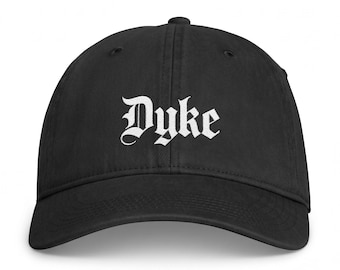 Dyke Embroidered Basecall Cap Hat