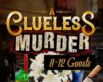 A Clueless Murder | Murder Mystery Party | 8-12 characters | interactive, downloadable mystery party | easy to host | Clue-themed Mystery