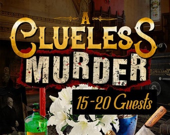 A Clueless Murder | Murder Mystery Party | 15-20 characters | interactive, downloadable mystery party | easy to host | Clue-themed Mystery