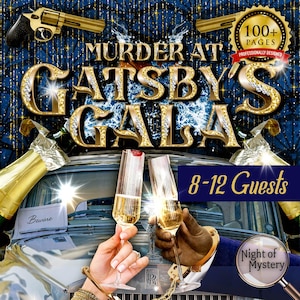 Murder at Gatsby’s Gala | Gatsby Theme Murder Mystery Party Game | Printable Mystery for New Years Eve, Halloween, Birthday | 8-12 Guests