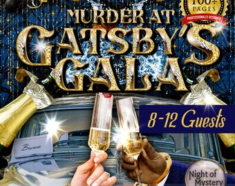 Murder at Gatsby’s Gala | Gatsby Theme Murder Mystery Party Game | Printable Mystery for New Years Eve, Halloween, Birthday | 8-12 Guests