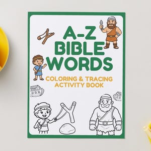 May include: A rectangular activity book titled A-Z BIBLE WORDS COLORING & TRACING ACTIVITY BOOK. The cover features green text, a cartoon slingshot, a bearded man, a boy, and a boat. Below, black and white line art shows a boy with a slingshot and a bearded man.