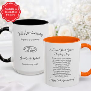 May include: Two white ceramic mugs with colored interiors and handles. One mug features the text 3rd Anniversary, Together Is Everything, Jennifer & Robert, September 5, 2025, and two rings. The other displays A Love That Grows Day by Day text.