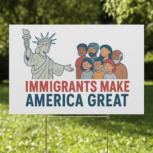 Subtle Anti Trump Protest Plastic Yard Sign, Political Activist Lawn Decoration, Keep the Immigrants, Resistance No Kings in America 1776