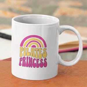Pilates Princess Coffee Mug, Only Hotties Do Pilates Coffee Mug / Perfect for pilates instructors, pilates lovers, Great as a gift