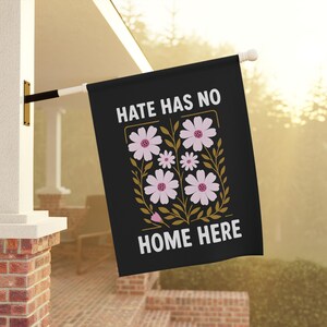 Garden Flag, Anti Trump Yard Banner, Hate Has No Home Here, Political Protest Sign, Resist Movement Decor, Liberal Outdoor Flag, Activist
