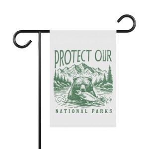 Schützen Sie unsere Nationalparks Gartenbanner - Outdoor Home Decor, Yard Flagge, Naturliebhaber Geschenk, Umweltschutz, Earth Day Bild 6