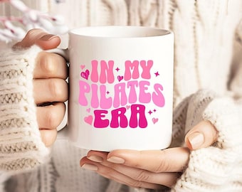 In My Pilates Era Mug, Gift for Pilates Lover or Instructor, Pilates Princess Accessories, Gift for Her