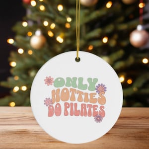Pilates Holiday Ornament, Pilates Teacher Gift, Best Pilates Teacher, Club Pilates, In My Pilates Era,Pilates Instructor, Pilates Girl