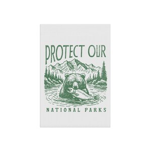 Schützen Sie unsere Nationalparks Gartenbanner - Outdoor Home Decor, Yard Flagge, Naturliebhaber Geschenk, Umweltschutz, Earth Day Bild 7
