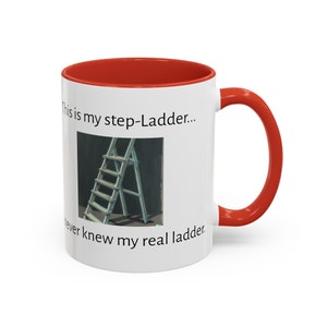 Dad Joke Coffee Mug - &quot;This is my Step Ladder...&quot; - Hilarious Gift for Dads and DIY Enthusiasts - Punny Coffee Cup for Laughs