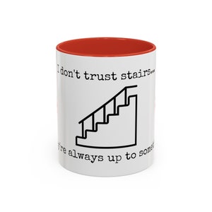 Dad Joke Coffee Mug - &quot;I don&#39;t trust stairs...&quot; - Hilarious Gift for Dads and DIY Enthusiasts - Punny Coffee Cup for Laughs