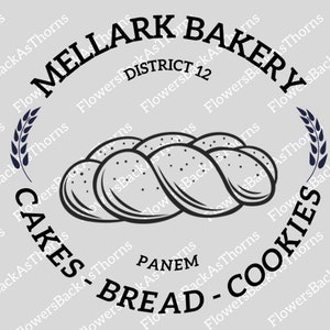 May include: Black and white logo for Mellark Bakery, District 12. The logo features a braided loaf of bread, the words "Cakes", "Bread", and "Cookies", and a wheat stalk.