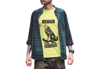 Later Haters WOLF T-Shirt - Unisex Jersey Kurzarm T-Shirt