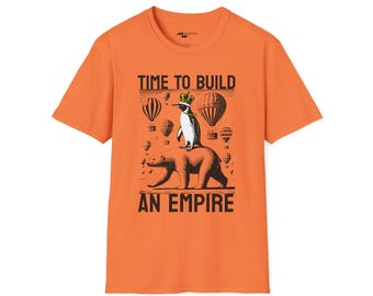 Empire Builder Penguin T-Shirt, Fun Graphic Tee, Unisex Apparel, Gift for Dreamers, Motivational Shirt
