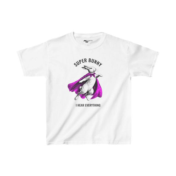 Super Bunny: I Hear Everything/ Kids Heavy Cotton™ Tee - Etsy