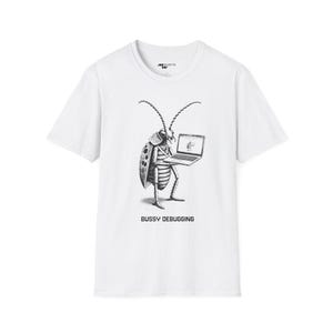 Cockroach Debugging T-Shirt: Funny Programmer Gift