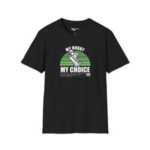 Golf Enthusiast T-Shirt - My Hobby, My Choice - Fairway Master Tee - Gift for Putting Prodigies - Golf Club Aficionado Shirt