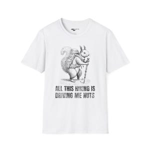 Vintage Hiking Squirrel T-Shirt, Nature Lover Gift, Outdoor Enthusiast Tee, Funny Animal Shirt, All This Hiking Driving Me Nuts