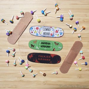 Palhaçadas, Brincadas, Fodidas | Adesivos Transparentes Estilo Band-Aid