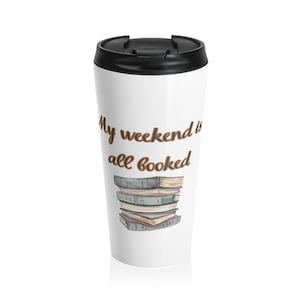 Weekend Booked Stainless Steel Travel Mug
