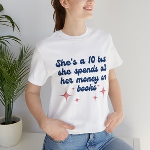 She&#39;s a 10 but... Short Sleeve Tee