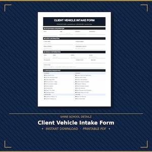 Könnte beinhalten: Ein druckbares Client Vehicle Intake Formular in Marineblau und Weiß. Das Formular enthält Abschnitte für Termine, Kunden- und Fahrzeuginformationen sowie eine Liste der angeforderten Dienstleistungen. Der Text "Client Vehicle Intake Form" ist deutlich sichtbar.