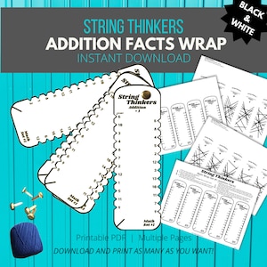 Op de afbeelding: Printbare zwart-witte optelfeitenwikkeling voor kinderen. De printbare bevat een touwactiviteit, een wiskundewikkeling en een reeks optelfeiten. De printbare is gelabeld "String Thinkers Addition Facts Wrap".