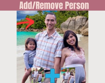 May include: A digital service advertisement titled Add/Remove Person featuring a beach photograph of a family. The image displays a before and after comparison showing a person being removed from the scene, indicated by a red arrow and a blue plus sign.