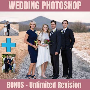 May include: A wedding photoshoot with a bride and groom, two bridesmaids, and two groomsmen. The group is standing on a path with a mountain in the background. The image includes the text "Wedding Photoshop" and "Bonus - Unlimited Revision".