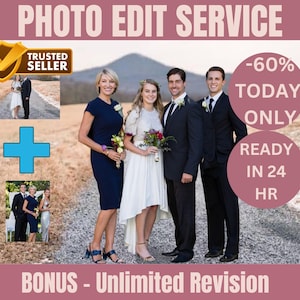 May include: A photo editing service advertises a 60% discount for today only. The ad features a photo of a couple with their wedding party, with a blue plus sign and the text "Ready in 24 hours". The ad also includes the text "Trusted Seller" and "Bonus - Unlimited Revision".