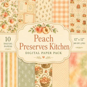 Peach Preserves Kitchen Digital Paper Pack, Vintage Farmhouse Scrapbook Paper