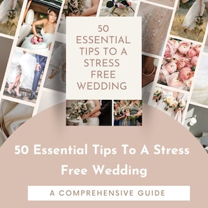 A Comprehensive Guide - 50 Essential Tips For A Stress Free Wedding Day by Mrs Digital Wedding