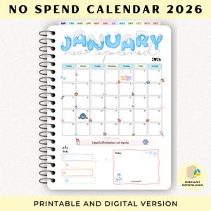 May include: A spiral-bound planner with a "No Spend Calendar 2026" design. The January page is displayed, featuring a blue and white theme with decorative elements. The calendar includes space for goals and notes, with the text "Printable and Digital Version."