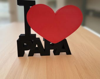 3D-Deko I Love PAPA , persönliches Vatertagsgeschenk, Papa Geschenk, Deko für Vater, Geschenkidee für Papa, Väter, Vatertag, Papatag
