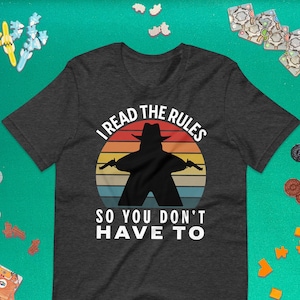 I Read the Rules, so you don’t have to Shirt | Board Gamer Tee | Board Games T Shirt | Board Game Geek Gift | Boardgamer Present