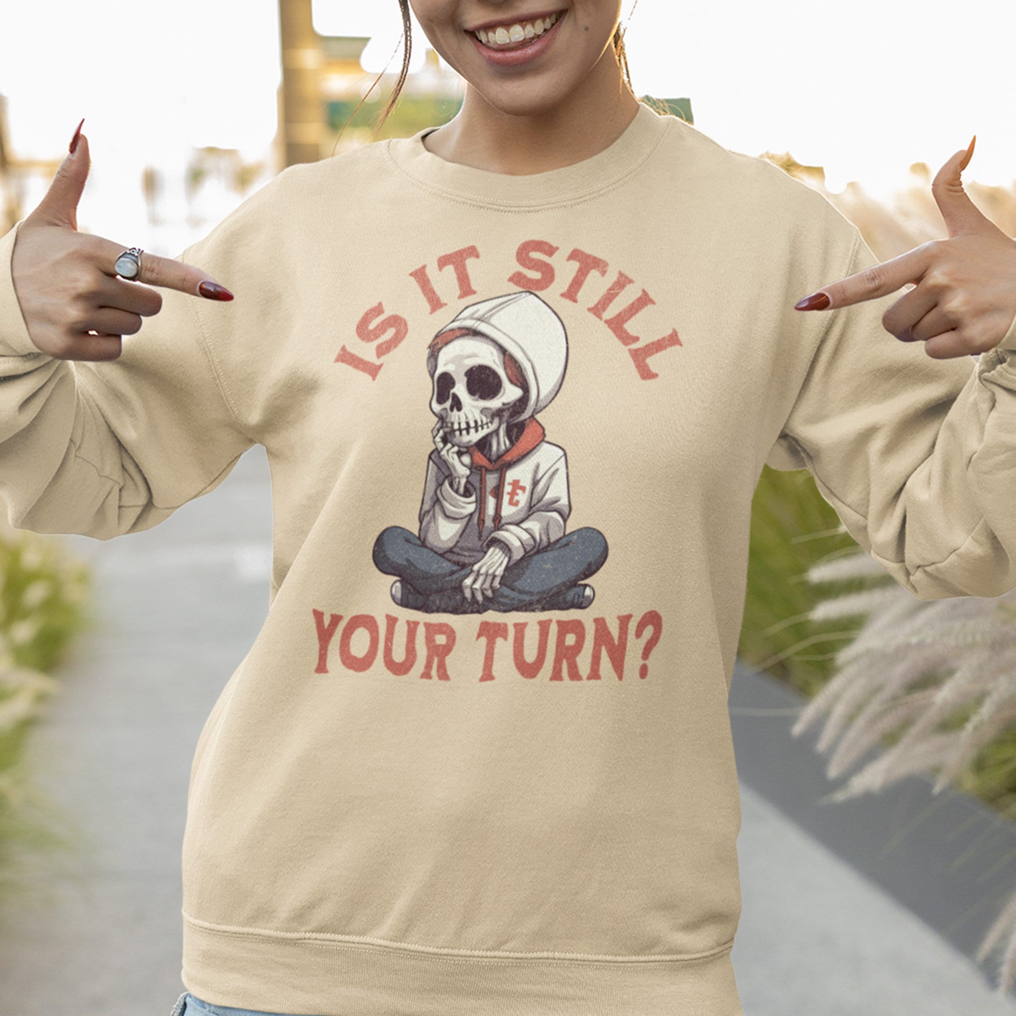 Is It Still Your Turn Sweatshirt Board Gamer Sweater Board Games