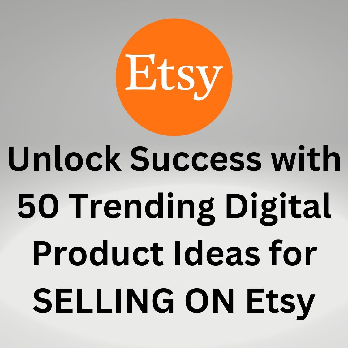 50 Trending Digital Product Ideas: With Keywords and Tags, High-demand ...